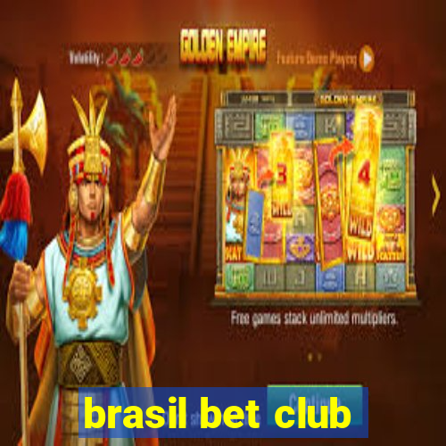 brasil bet club